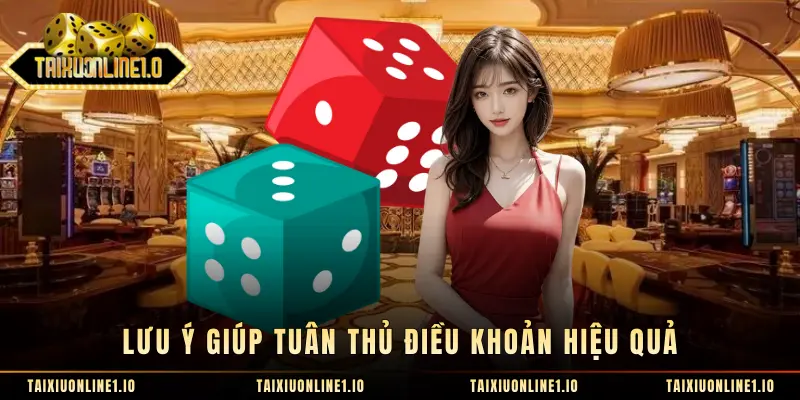 Lưu ý giúp tuân thủ điều khoản hiệu quả