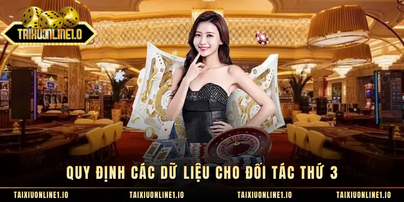 Quy định các dữ liệu cho đối tác thứ 3